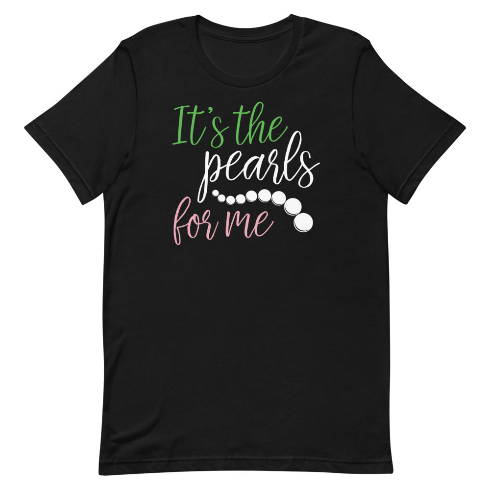 It’s the pearls for me T-shirt