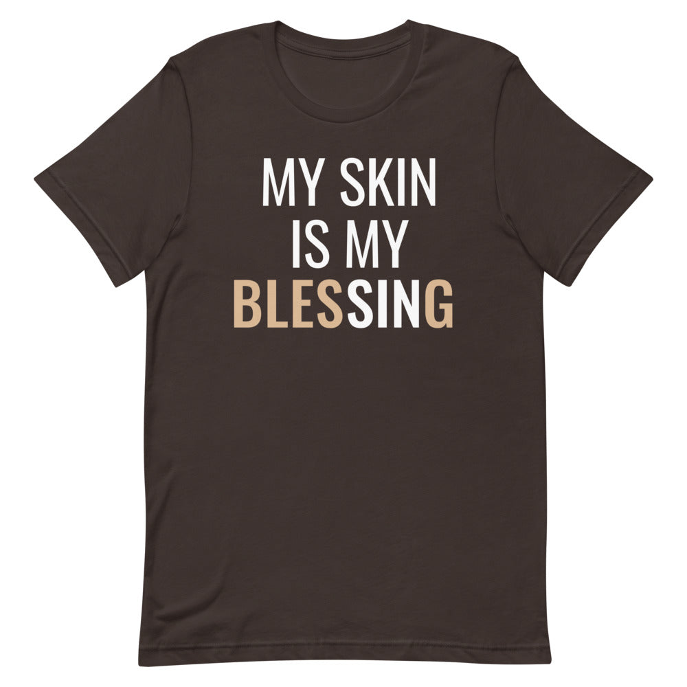 My Skin is my Blessing T-Shirt